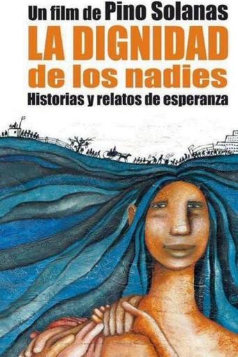 Dignity of the Nobodies (2005)