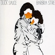 Barbra Streisand - Duck Sauce