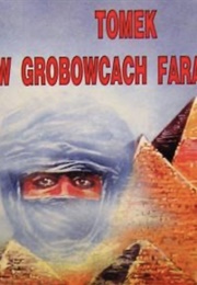 Tomek W Grobowcach Faraonów (Alfred Szklarski)