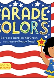 Parade Colors (Barbara Barbieri McGrath)