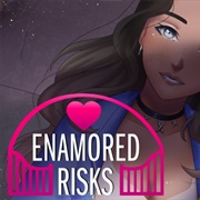Enamored Risks