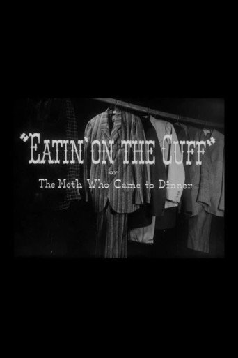 Eatin' on the Cuff or the Moth Who Came to Dinner (1942)