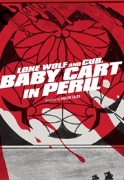 Lone Wolf and Cub: Baby Cart in Peril (1972)