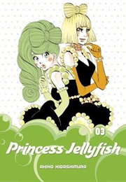 Princess Jellyfish 2-In-1 Omnibus, Volume 3 (Akiko Higashimura)