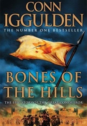 Bones of the Hills (Conn Iggulden)