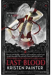 Last Blood (Kristen Painter)