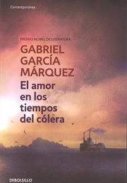 El Amor En Los Tiempos Del Cólera (Gabriel García Marquez)