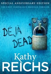 Déjà Dead (Kathy Reichs)