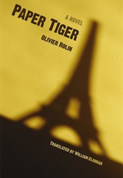 Paper Tiger (Olivier Rolin)