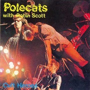 Polecats-Cult Heroes