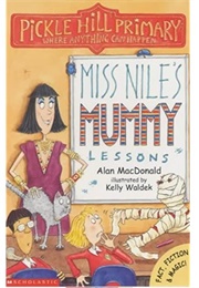 Miss Nile's Mummy Lessons (Alan MacDonald)