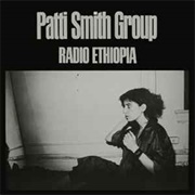 Radio Ethiopia - Patti Smith Group