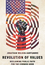 Revolution of Values (Jonathan Wilson-Hartgrove)