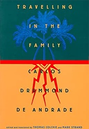 Travelling in the Family (Carlos Drummond De Andrade)