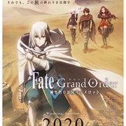 Fate/Grand Order THE MOVIE Divine Realm of the Round Table: Camelot
