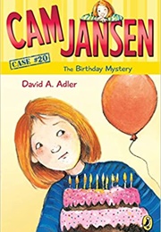 Cam Jansen the Birthday Mystery (( David. a Adler))