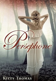 Persephone (Kitty Thomas)