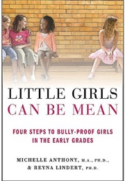 Little Girls Can Be Mean (Michelle Anthony)