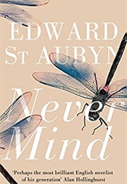 Never Mind (Edward St. Aubyn)