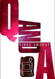 Q and a (Filmed as Slumdog Millionaire — Vikas Swarup)