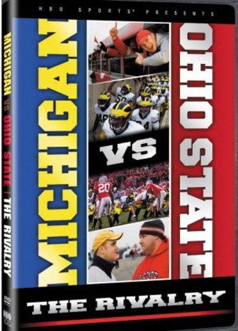 Michigan vs. Ohio State:  the Rivalry (2007)