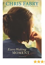 Every Waking Moment (Fabry)