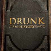Drunk History