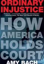 Ordinary Injustice (Amy Bach)