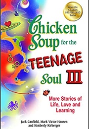 Chicken Soup for the Teenage Soul III (Canfield/Hansen/Kirberger)