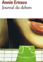 Journal Du Dehors (Annie Ernaux)