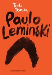 Toda a Poesia (Paulo Leminski - Alice Ruiz)