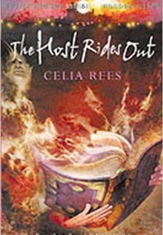 The Host Rides Out (Celia Rees)