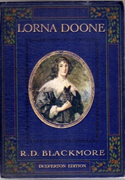 Lorna Doone (R D Blackmore)