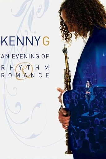 Kenny G: An Evening of Rhythm & Romance (2008)