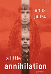 A Little Annihilation (Anna Janko)