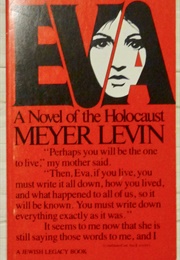 Eva: A Novel of the Holocaust (Meyer Levin)