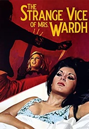 The Strange Vice of Mrs Wardh (1971)