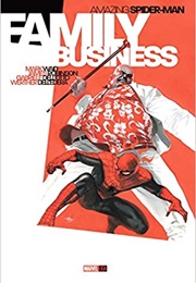 Amazing Spider-Man: Family Business (Mark Waid)