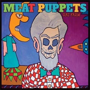 Rat Farm (Meat Puppets, 2013)