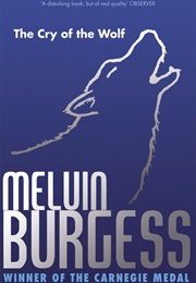 The Cry of the Wolf (Melvin Burgess)