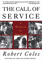 The Call of Service (Robert Coles)