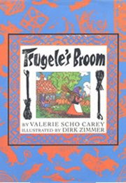 Tsugele's Broom (Valerie Scho Carey)