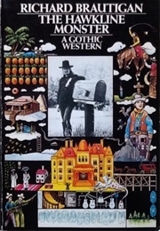 The Hawkline Monster (Richard Brautigan)