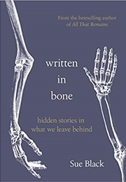 Written in Bone (Sue Black)