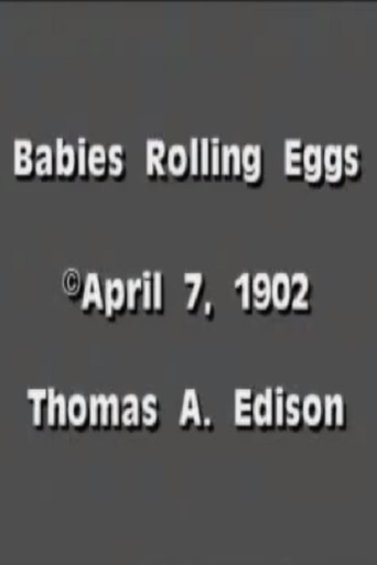 Babies Rolling Eggs (1902)