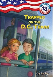 Trapped on the DC Train (Ron Roy)