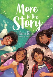 More to the Story (Hena Khan)