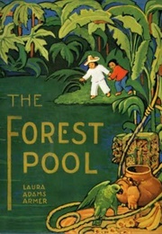 The Forest Pool (Laura Adams Armer)
