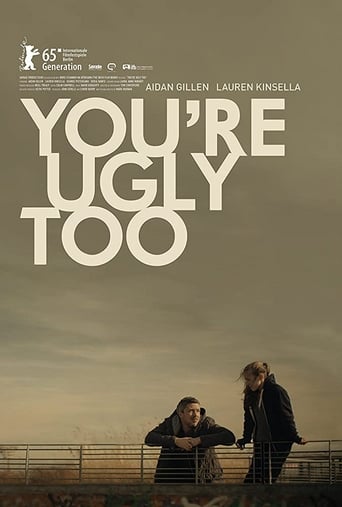 You&#39;re Ugly Too (2015)