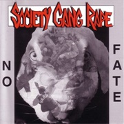Society Gang Rape - No Fate